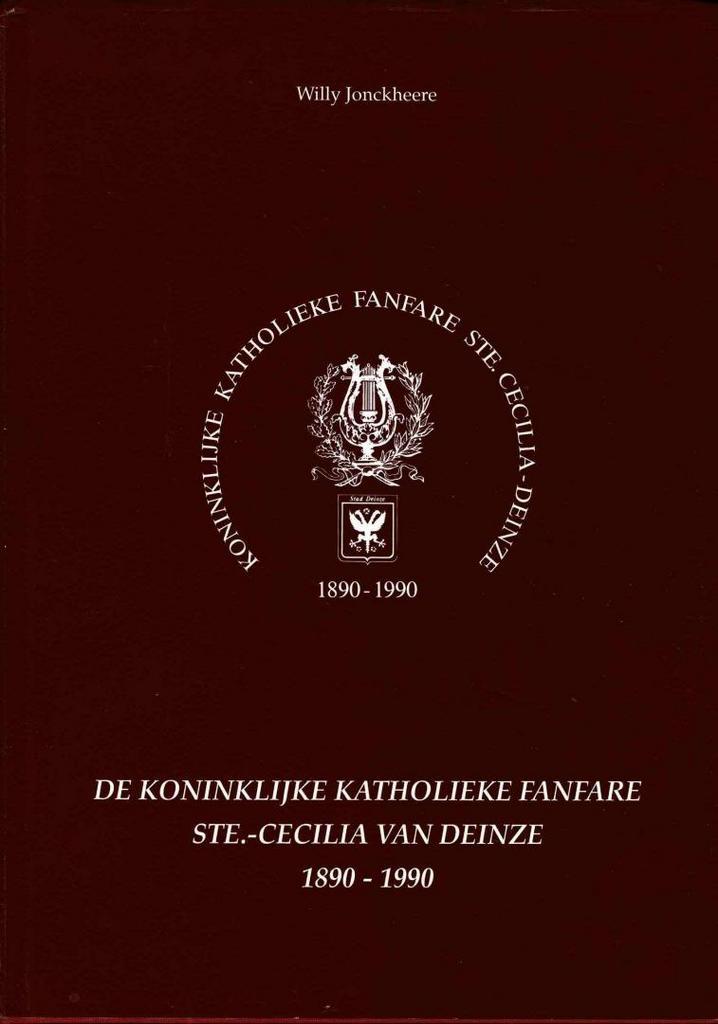 De Koninklijke Katholieke Fanfare Ste.-Cecilia van Deinze, Boeken, Geschiedenis | Stad en Regio, Gelezen, Ophalen of Verzenden