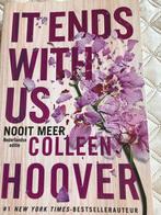 Colleen Hoover - It ends with us - prima staat, Comme neuf, Colleen Hoover, Enlèvement ou Envoi