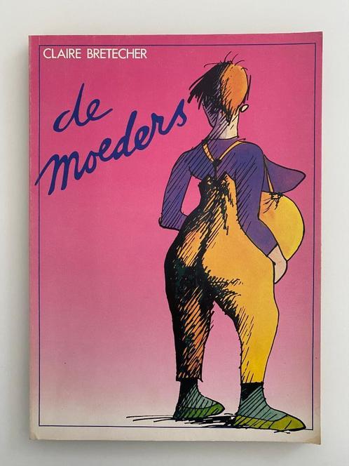Claire Bretécher, De Moeders 1983, Boeken, Stripverhalen, Gelezen, Eén stripboek, Ophalen of Verzenden