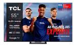 TV TCL 55 " 4K 144HZ HDR Neuve + garantie 2 ans, Audio, Tv en Foto, Televisies, QLED, 120 Hz, Zo goed als nieuw, 100 cm of meer