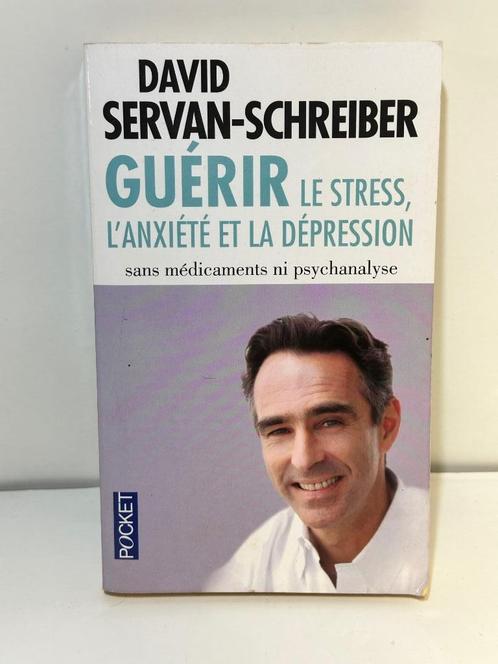 Guérir le stress, l'anxiété et la dépression par David SERVA, Livres, Psychologie, Utilisé, Psychologie de la personnalité, Enlèvement ou Envoi