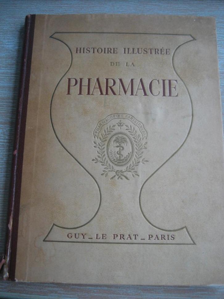 Histoire illustrée de la Pharmacie, Boeken, Wetenschap, Ophalen of Verzenden