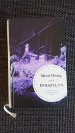 Roman 'In Babylon', Ophalen of Verzenden, Zo goed als nieuw, Marcel Möring, Nederland
