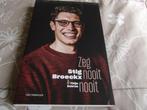 Stig Broeckx : zeg nooit nooit, Boeken, Ophalen of Verzenden
