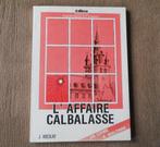 L'affaire Calbalasse (J. Hockay) Un crime à Malonne - Namur, Boeken, Ophalen of Verzenden, 17e en 18e eeuw, Gelezen