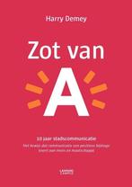 Zot van A - 10 jaar stadscommunicatie, Ophalen of Verzenden, Gelezen