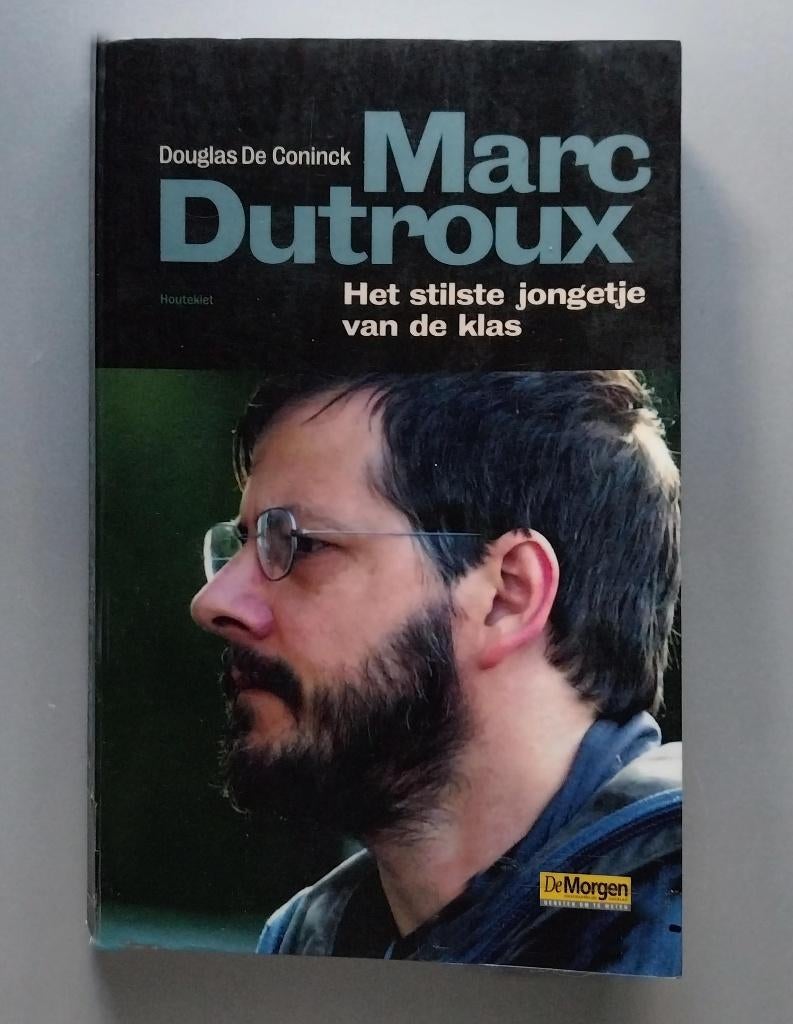 Dutroux het stilste jongetje van de klas, Boeken, Biografieën, Zo goed als nieuw, Ophalen of Verzenden