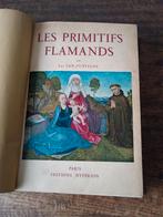 Les Primitifs Flamands par Leo Van Puyvelde  1941, Antiek en Kunst, Ophalen of Verzenden
