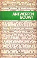 (g70) Antwerpen bouwt, Boeken, Verzenden, Gelezen