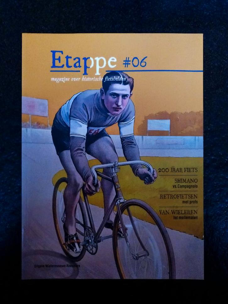 Wielermagazine Etappe #06 - 200 jaar fiets, Boeken, Tijdschriften en Kranten, Zo goed als nieuw, Sport en Vrije tijd, Verzenden