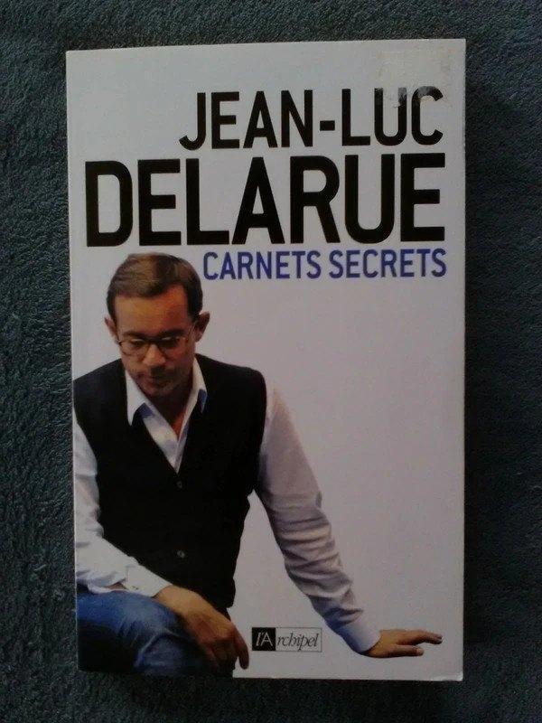 "Carnets secrets" Jean-Luc Delarue (2012), Livres, Biographies, Comme neuf, Cinéma, TV et Média, Enlèvement ou Envoi
