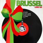 LP - BRUSSEL GEIRE BA (Brussels dialect), Ophalen of Verzenden, Gebruikt, Overige formaten, Streekmuziek
