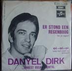 45t7" vinyl single DANYL DIRK, Cd's en Dvd's, Vinyl | Nederlandstalig, Ophalen of Verzenden