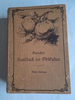 Fruitteelt, handbuch der obstkultur., Boeken, Ophalen of Verzenden, Gelezen, Nicolas Gaucher