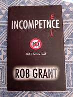 Incompetence by Rob Grant, Europa overig, Ophalen of Verzenden, Zo goed als nieuw, Rob Grant