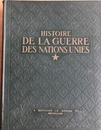 Histoire de la Guerre des Nations Unions 1939-1945, Livres, Guerre & Militaire, Utilisé, Enlèvement ou Envoi