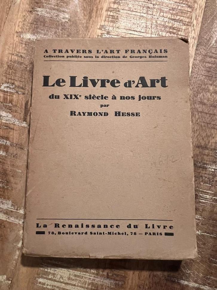 Le livre d'art du xix siècle à nos jours par Raymond Hesse, Boeken, Kunst en Cultuur | Beeldend, Gelezen, Schilder- en Tekenkunst