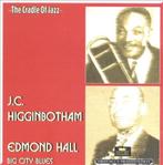 J.C. Higginbotham / Edmond Hall – Big City Blues, Comme neuf, Jazz et Blues, Enlèvement ou Envoi