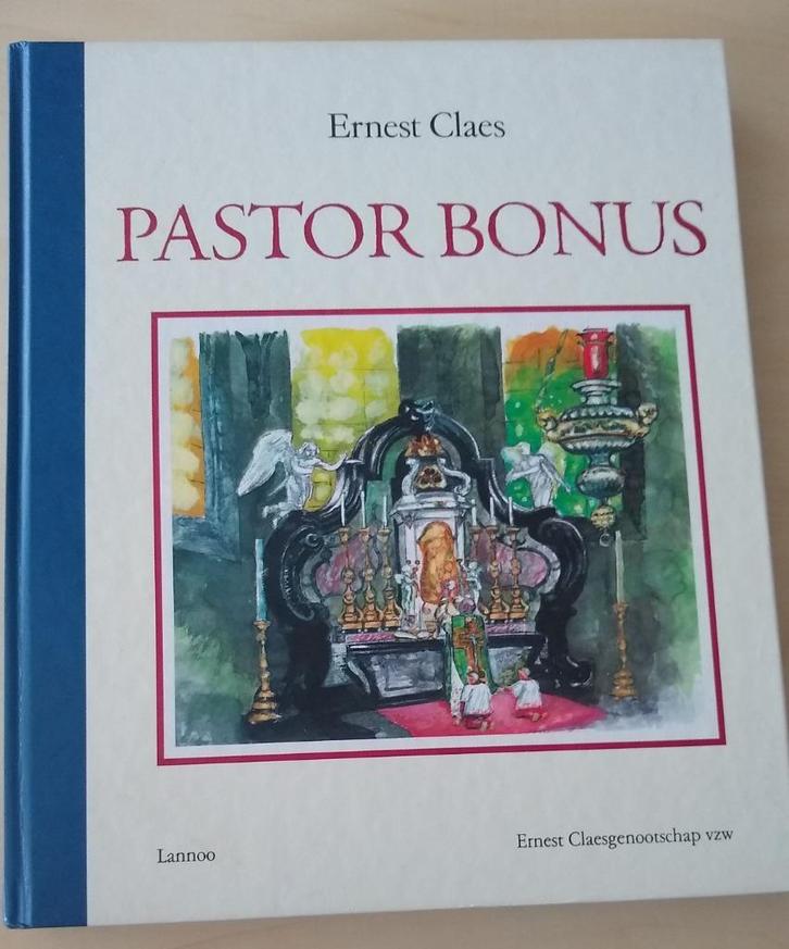 Ernest Claes: Pastor Bonus - Ernest Claesgenootschap, Boeken, Literatuur, Zo goed als nieuw, België, Ophalen of Verzenden