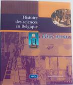 Histoire des sciences en Belgique 1815 2000, Comme neuf, Autres sciences, Enlèvement ou Envoi, Collectif