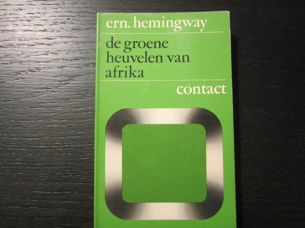 De groene heuvelen van Afrika  -Ernest Hemingway-, Ophalen of Verzenden