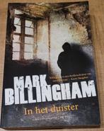 Mark Billingham - In het duister, Ophalen of Verzenden, Zo goed als nieuw, Europa overig