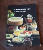 Kookboek - Kookplezier met Tupperware - NIEUW - € 1.00, Boeken, Kookboeken, Nieuw, Tupperware, Verzenden