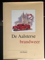 Boek Aalst Jos Ghysens De Aalsterse Brandweer, Ophalen of Verzenden, Zo goed als nieuw