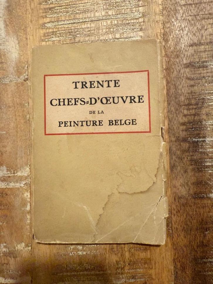 Trente chefs d'oeuvre de la peinture Belge, Boeken, Kunst en Cultuur | Beeldend, Gelezen, Schilder- en Tekenkunst, Ophalen of Verzenden