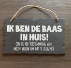 Bordje ik ben de baas in huis 15 X 25 cm, Divers, Tableaux noirs, Enlèvement