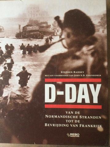 D-day vd Normandische stranden tot de bevrijding v Frankrijk