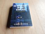 nr.108 - Geworteld in het kwaad - Karen Dionne, Enlèvement ou Envoi