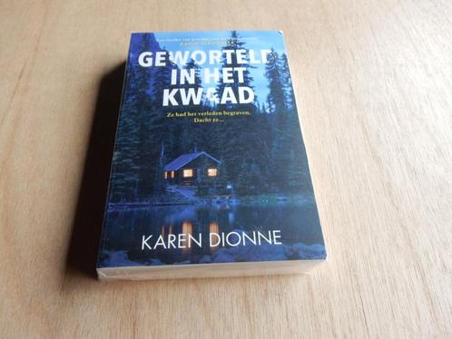 nr.108 - Geworteld in het kwaad - Karen Dionne, Livres, Thrillers, Enlèvement ou Envoi