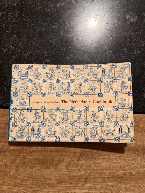 The Netherlands Cookbook - Heleen A.M. Halverbout, Boeken, Kookboeken, Gelezen, Voorgerechten en Soepen, Hoofdgerechten, Taart, Gebak en Desserts