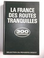 La France des routes tranquilles, Livres, Guides touristiques, Enlèvement ou Envoi, Neuf, Europe