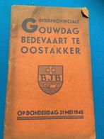 Gouwdag bedevaart te Oostakker 31 mei 1945 - BJB, Antiek en Kunst, Antiek | Boeken en Manuscripten, Ophalen of Verzenden
