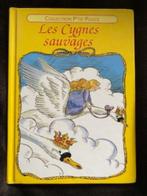 "Les Cygnes sauvages" Collection P'tit Pouce, Garçon ou Fille, 4 ans, Utilisé, Contes (de fées)