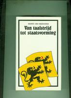 Van taalstrijd tot staatsvorming maurits cvan haegendoren, Ophalen of Verzenden, Zo goed als nieuw
