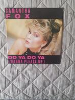 Single - Samantha Fox – Do Ya Do Ya (Wanna Please Me) - 1986, Cd's en Dvd's, Vinyl Singles, 7 inch, Single, Ophalen of Verzenden