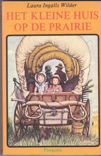 Het kleine huis op de prairie (Laura Ingalls Wilder), Livres, Livres pour enfants | Jeunesse | 10 à 12 ans, Enlèvement ou Envoi