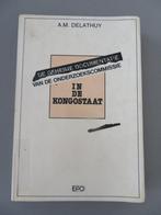 1988 A.M. Delathuy La documentation secrète dans l'État du C, Livres, Histoire nationale, Envoi, 20e siècle ou après, Comme neuf