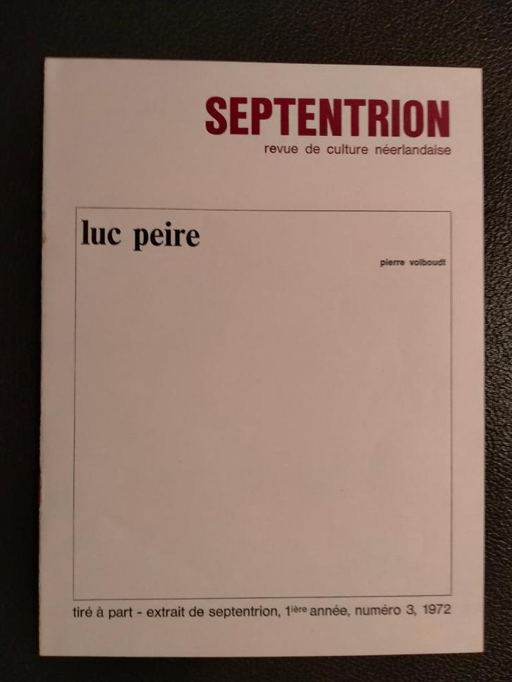 Septentrion Luc Peire 1972, Boeken, Kunst en Cultuur | Beeldend, Gelezen, Schilder- en Tekenkunst, Ophalen of Verzenden