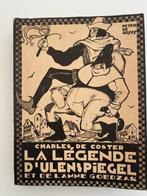 C De Coster La Legende d'Ulenspiegel & Lamme Goedzak 1928, Antiek en Kunst, Ophalen of Verzenden, Charles De Coster