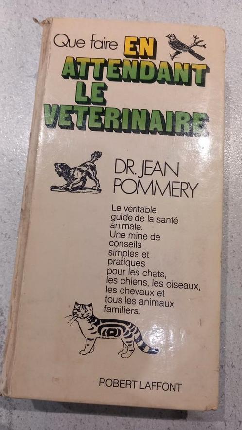 Livre "En attendant le vétérinaire ", Livres, Santé, Diététique & Alimentation, Comme neuf, Enlèvement ou Envoi