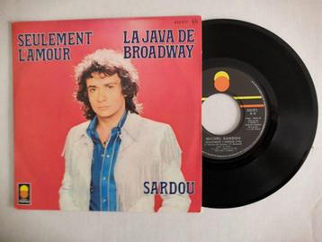 MICHEL SARDOU - Seulement l'amour (45t), Enlèvement ou Envoi, Single, Comme neuf, Pop