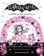 Isabella en het trouwfeest (2301), Boeken, Ophalen of Verzenden, Nieuw, Harriet Muncaster, Fictie
