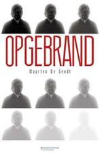 2x Maarten De Gendt - Opgebrand (2014), Boeken, Verzenden, Persoonlijkheidsleer, Zo goed als nieuw, Maarten De Gendt