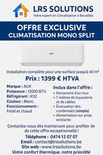 OFFRE EXCLUSIVE CLIMATISATION INSTALLATION COMPRISE, Ophalen, Nieuw