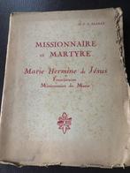 Missionnaire et Martyre - Marie Hermine de Jésus - 1929, Enlèvement ou Envoi