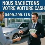 Rachat de voiture 24/7 dans toute la belgique 0499.299.118, Enlèvement, Utilisé